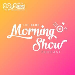 The KLRC Morning Show Podcast by 90.9 KLRC