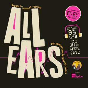 All Ears Podcast Festival by Boju Bajai