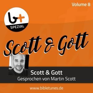 Scott & Gott – Volume 8 – bibletunes.de by Martin Scott