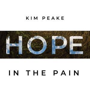 Hope in the Pain by Foothills Christian Church