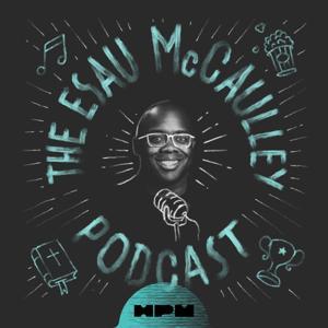 The Esau McCaulley Podcast by Esau McCaulley