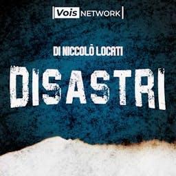 Disastri by Niccolò Locati