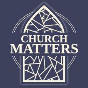 Church Matters by Redeemer Church