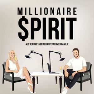 MILLIONAIRE SPIRIT - Aus dem Alltag einer Unternehmerfamilie by Julia Sobainsky & Fynn Fenselau