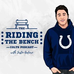 The Riding the Bench Colts Podcast by Justin Aufiero