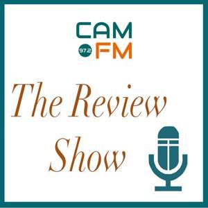 The Review Show by Cam FM