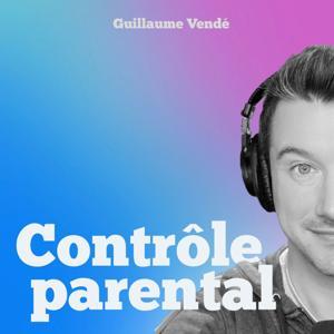 Contrôle parental by Guillaume Vendé