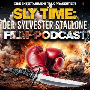 Sly Time: Der Sylvester Stallone Film-Podcast by Cine Entertainment Talk