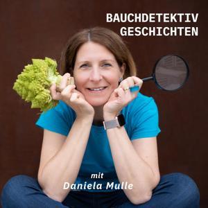 Bauchdetektivgeschichten by Daniela Mulle