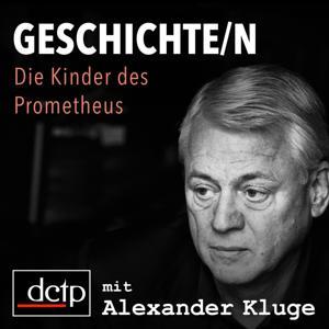 Die Kinder des Prometheus by Alexander Kluge