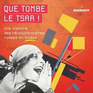 Que tombe le Tsar! by Chahut Média