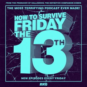 How to Survive Friday the 13th by RKG