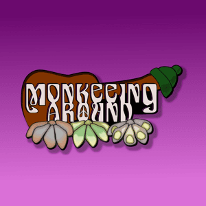 Monkeeing Around by Monkeeing Around