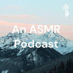 An ASMR Podcast by mi tu mi