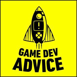 Game Dev Advice: The Game Developer's Podcast by The HP Video Game Podcast Network - John JP Podlasek
