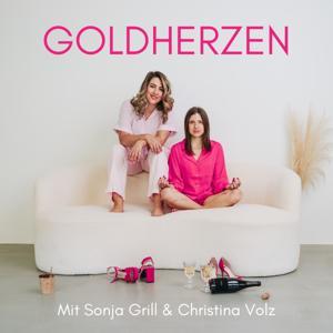 GOLDHERZEN - Hautnah über Dating, Liebe und Business - mit Sonja Grill und Christina Volz by Sonja Grill und Christina Volz