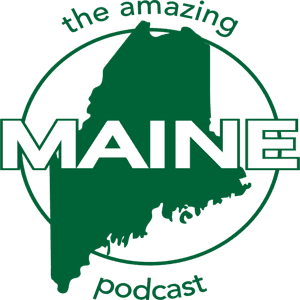 The Amazing Maine Podcast by Scott the Host