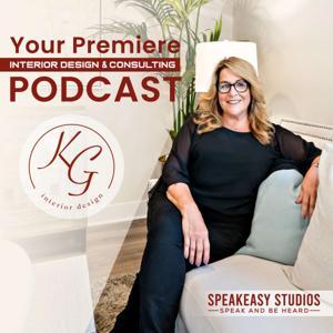 KG Inspires: Your Premier Interior Design & Consulting Podcast by Kathleen Garito