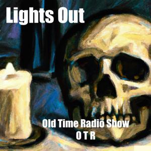 Lights Out - Old Time Radio - OTR by Inception Point Ai