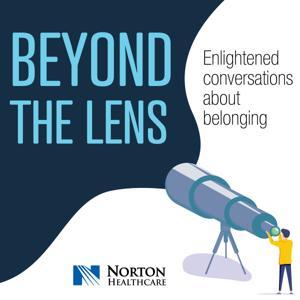 Beyond the Lens by NHC Equity, Inclusion, and Belonging