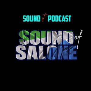 SOUND OF SALONE PODCAST by FRED MAX