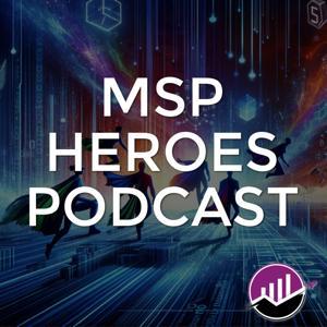 MSP Heroes Podcast by Growth Generators by Growth Generators