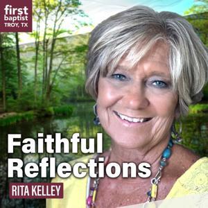 Faithful Reflections by Rita Kelley
