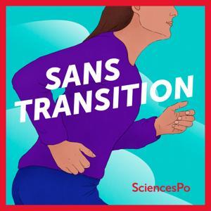 Sans transition by Sciences Po