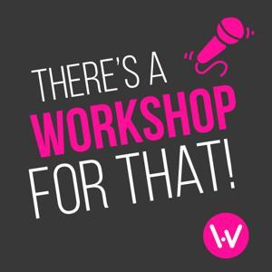 There is a Workshop for that! | The greatest Podcast about Facilitation by Nathy Ravez - La Workshoppeuse