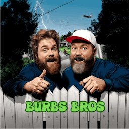 Burbs Bros by Witz Comedy Network