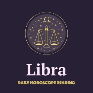 LIBRA DAILY HOROSCOPE READING by Libra Daily Horoscope Reading