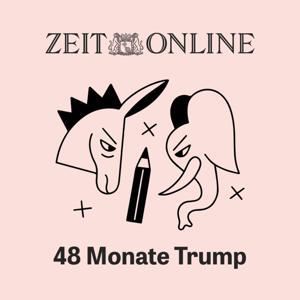 48 Monate Trump by DIE ZEIT