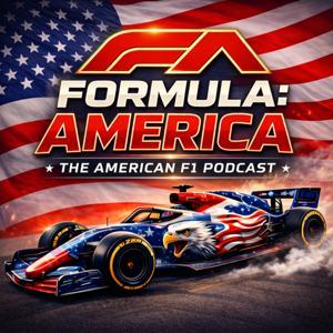 FORMULA America – F1 Podcast | Formula 1 News & Analysis by Formula: America | F1 & Formula 1 Analysis