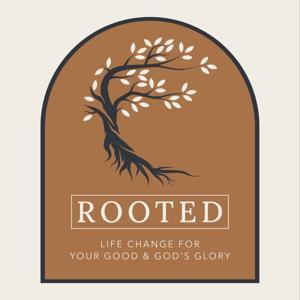 Rooted Life Change by Luke Miller