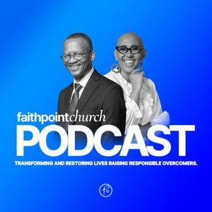 FaithPoint Church Podcast by FaithPoint Church, FaithPoint Church Podcast