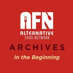 Alternative Food Network Archives by Alternative Food Network