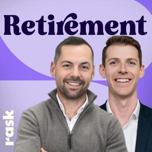 Australian Retirement Podcast by Rask