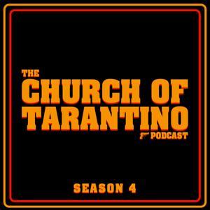 The Church of Tarantino by The Church Of Tarantino Podcast