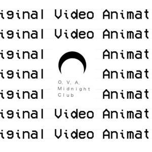 O.V.A. Midnight Club by O.V.A. Midnight Club