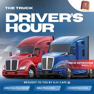 The Truck Driver's Hour by Clark Covington