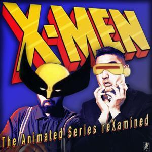X-men: The Animated Series reXamined by Noosed Octopus: Theatre, etc