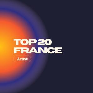 Playlist Top 20 France : les premiers podcasts français by Acast France