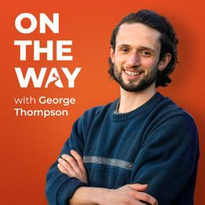 On the Way with George Thompson by George Thompson