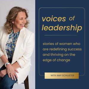 Voices of Leadership | Leadership Stories | Women Leadership | Female Founders by Voices of Leadership | Leadership Stories | Women Leadership | Female Founders by Amy Schlueter
