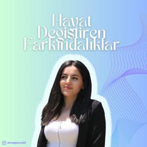 Hayat Değiştiren Farkındalıklar by Nurgül Yılmaz