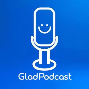 GladPodcast by GladTeknik