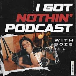 I Got Nothin' w/ Boze by Ericka Bozeman | QCODE