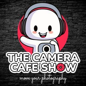 The Camera Cafe Show by Move Your Photography