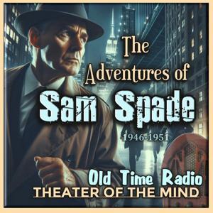 Old Time Radio Detective - Sam Spade by theaterofthemind-otr.com