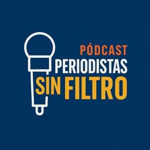 Periodistas Sin Filtro by Ricardo Galán